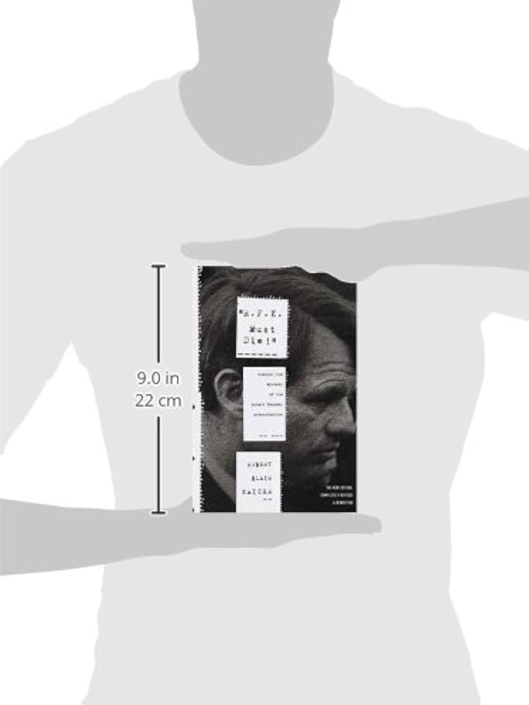 R.F.K. Must Die! Chasing the Mystery of the Robert Kennedy